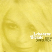 Thievery Corporation - Lebanese Blonde