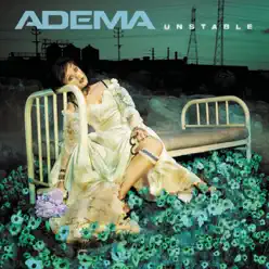 Unstable - Adema