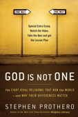 God Is Not One (Enhanced Edition) (Enhanced Edition) - Stephen Prothero