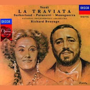 Verdi: La Traviata – Dame Joan Sutherland, Luciano Pavarotti, Matteo Manuguerra, National Philharmonic Orchestra & Richard Bonynge