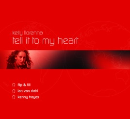 kelly llorenna tell it to my heart
