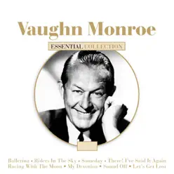 Vaughn Monroe - Vaughn Monroe