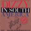 Dizzy In South America, Vol. 3