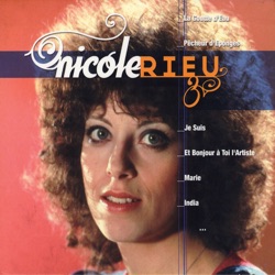 Nicole Rieu - Et Bonjour a Toi L'Artiste