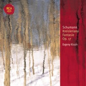 Schumann: Kreisleriana & Fantasy, Op. 17 artwork