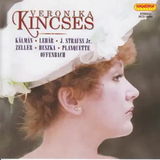 Songs and Duets from Operettas by Veronika Kincses album reviews, ratings, credits