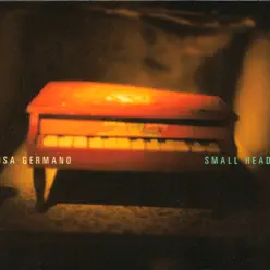 Small Heads - EP - Lisa Germano