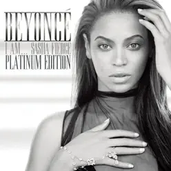 I Am... Sasha Fierce (Platinum Edition) - Beyoncé