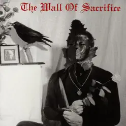 The Wall of Sacrifice - Death In June