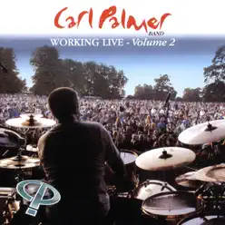 Working Live, Vol. 2 - Carl Palmer Working Live, Vol. 2 - Carl Palmer