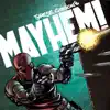 Tyrese Gibson's MAYHEM! (Comic Book #1 & Single) album lyrics, reviews, download
