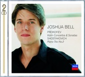 Joshua Bell: Violin Works By Prokofiev & Shostakovich