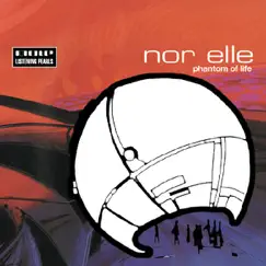 Phantom of Life by Nor Elle album reviews, ratings, credits