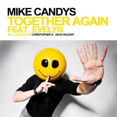 Together Again (Remixes) [feat. Evelyn] - Single - Mike Candys