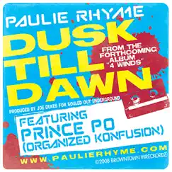 Dusk Till Dawn (feat. Prince Po) - EP by Paulie Rhyme album reviews, ratings, credits