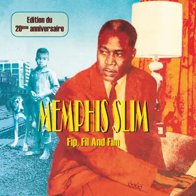 Fip, Fil and Fim - Memphis Slim