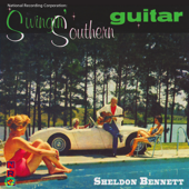 NRC: Swingin' Southern Guitar - Sheldon Bennett