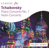 Tchaikovsky: Piano Concerto & Violin Concerto