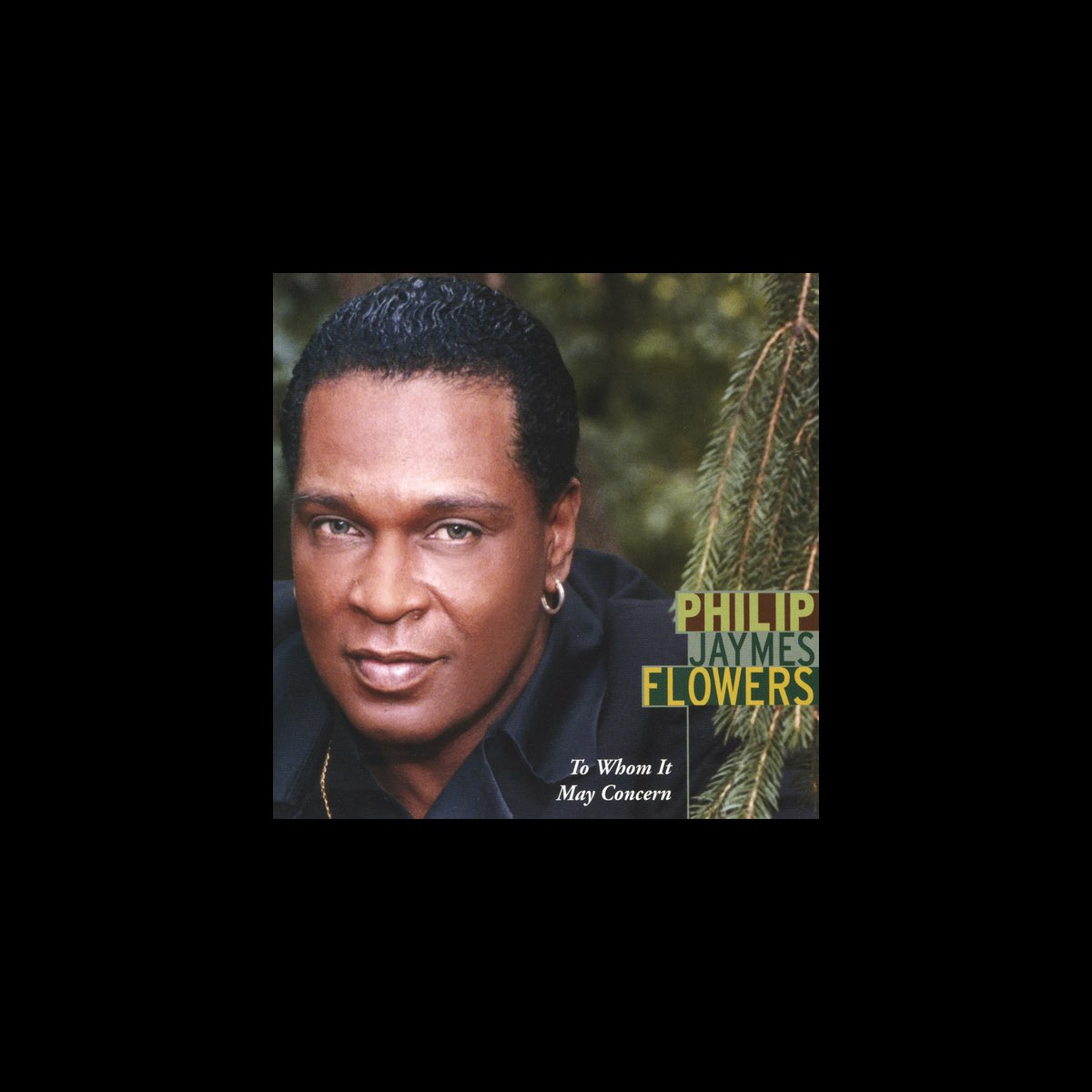 to-whom-it-may-concern-by-philip-jaymes-flowers-on-apple-music