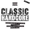 Classic Hardcore, Vol. 1 - EP
