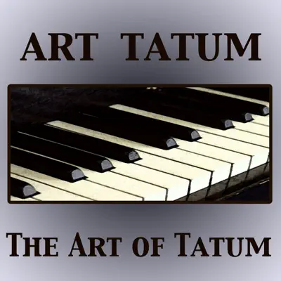 The Art of Tatum - Art Tatum