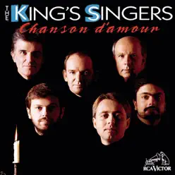 Chanson d'amour - King's Singers Chanson d'amour - King's Singers