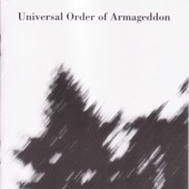 Universal Order of Armaggedon - Entire Vast situation