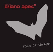 Planet of the Apes - Best of Guano Apes artwork