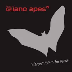 Planet of the Apes - Best of Guano Apes - Guano Apes