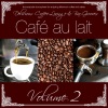 Café au lait, Vol. 2