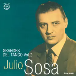 Grandes del Tango, Vol. 2 - Julio Sosa