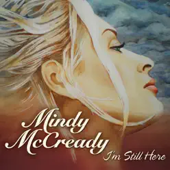 I'm Still Here - Mindy McCready