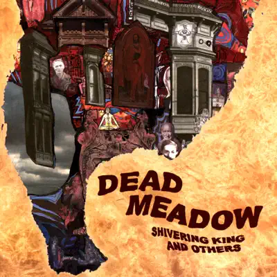 Shivering King and Others - Dead Meadow Shivering King and Others - Dead Meadow