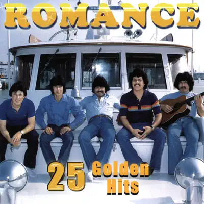 25 Golden Hits - Romance 25 Golden Hits - Romance