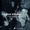 Classic Bluegrass, Vol. 2 from Smithsonian Folkways