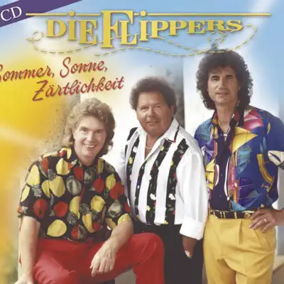 Sommer, Sonne, Zärtlichkeit - Die Flippers
