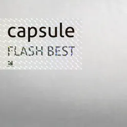 FLASH BACK (Extended-Live mix) - Single - Capsule FLASH BACK (Extended-Live mix) - Single - Capsule