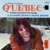 La Belle Province Québec: French-Canadian Folk Songs