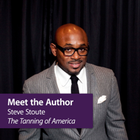 Steve Stoute, The Tanning of America: Meet the Author podcast