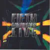 Fifth Dimension Live album lyrics, reviews, download