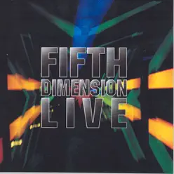 Fifth Dimension Live - The 5th dimension