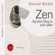 Huang Po - Zen - Auf dem Weg zu sich selbst. Worte der Weisheit