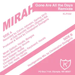 Gone Are All the Days (Remixes) - EP - Mirah Gone Are All the Days (Remixes) - EP - Mirah