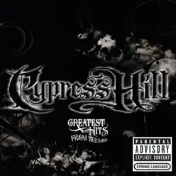 Greatest Hits from the Bong - Cypress Hill