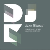 MOST WANTED~DJ KAWASAKI WORKS JAPANESE EDITION (5曲ヴァージョン) artwork