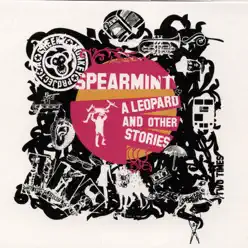 A Leopard & Other Stories - Spearmint