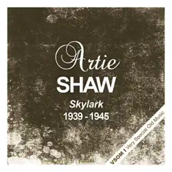 Skylark  (1939 - 1945) - Artie Shaw