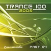 Trance 100 - 2009, Pt. 1 of 4