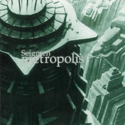 Seigmen - Metropolis