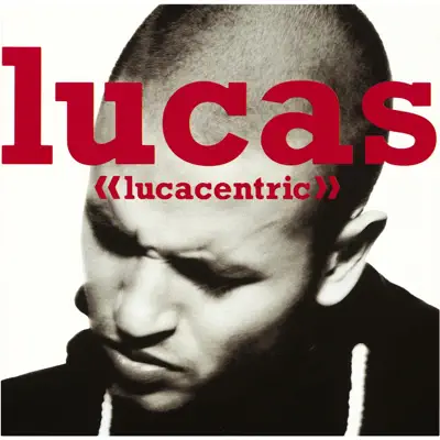 Lucacentric - Lucas